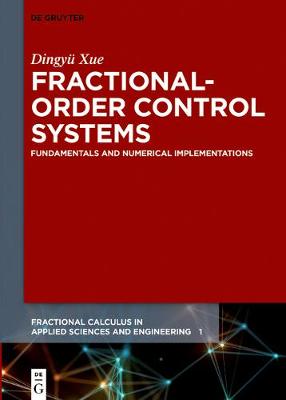 Fractional-Order Control Systems: Fundamentals and Numerical Implementations