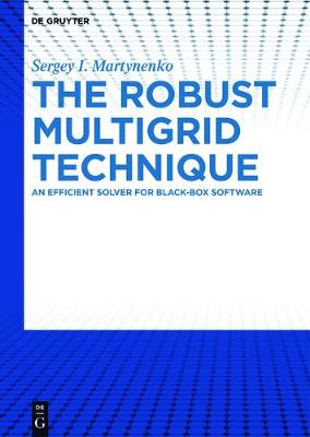 The Robust Multigrid Technique: For Black-Box Software