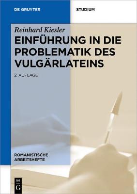 EinfÃ¼hrung in die Problematik des VulgÃ¤rlateins