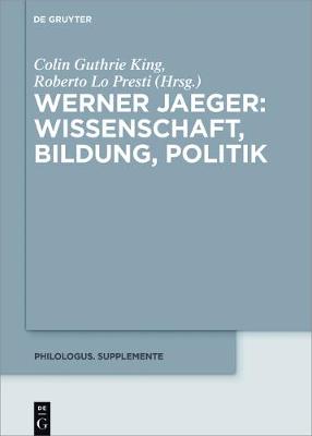 Werner Jaeger â€“ Wissenschaft, Bildung, Politik