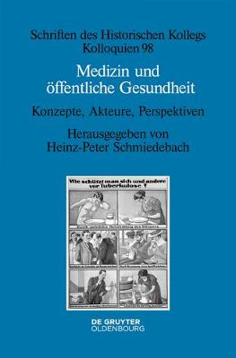 Medizin und Ã¶ffentliche Gesundheit: Konzepte, Akteure, Perspektiven