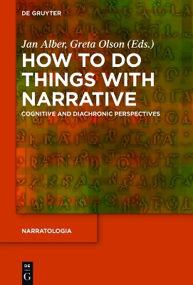 How to Do Things with Narrative: Cognitive and Diachronic Perspectives