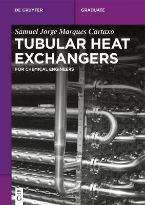 Tubular Heat Exchangers: for Chemical Engineers