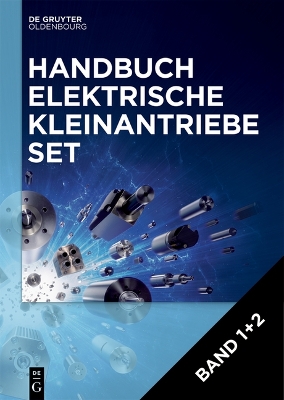 [ Set Handbuch Elektrische Kleinantriebe, Band 1]2] 5. Aufl. ed.