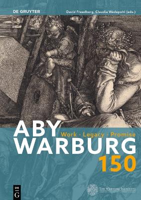 Aby Warburg 150: Work, Legacy, Promise New edition