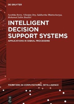 Intelligent Decision Support Systems: Applications in Signal Processing