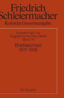 Briefwechsel 1817-1818: (Briefe 4321-4685)