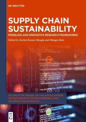 Supply Chain Sustainability: Modeling and Innovative Research Frameworks