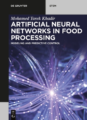 Artificial Neural Networks in Food Processing: Modeling and Predictive Control