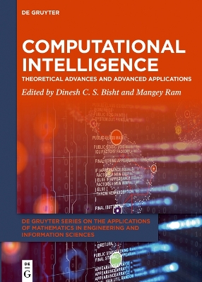 Computational Intelligence: Theoretical Advances and Advanced Applications