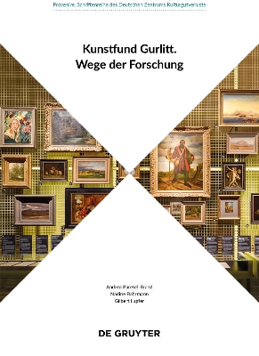 Kunstfund Gurlitt: Wege der Forschung New edition