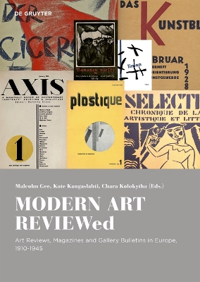 MODERN ART REVIEWed: Art Reviews, Magazines and Gallery Bulletins in Europe, 1910-1945 New edition