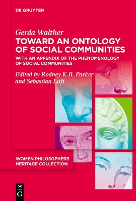 Toward an Ontology of Social Communities: With an Appendix on the Phenomenology of Social Communities