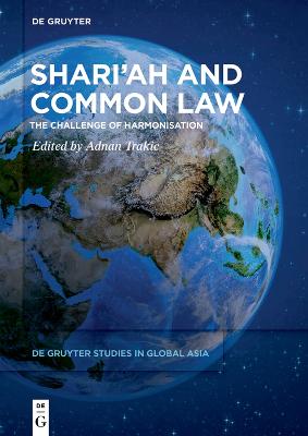 Shariah and Common Law: The Challenge of Harmonisation