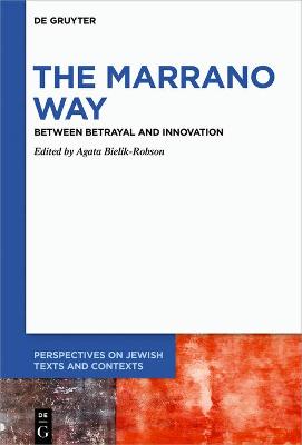 Marrano Way: Between Betrayal and Innovation