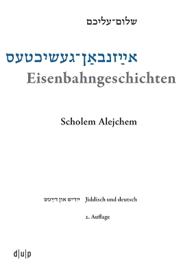 Eisenbahngeschichten: Schriften Eines Handelsreisenden 2nd ed.