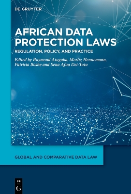 African Data Protection Laws: Regulation, Policy, and Practice