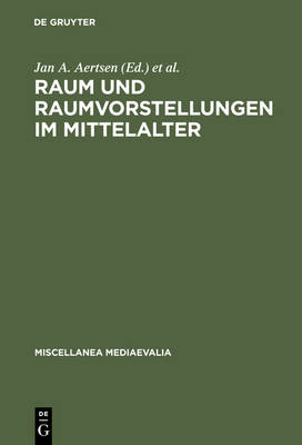 Raum und Raumvorstellungen im Mittelalter