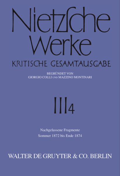 Nachgelassene Fragmente Sommer 1872 - Ende 1874