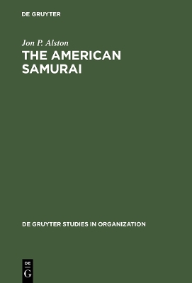 The American Samurai: Blending American and Japanese Managerial Practices