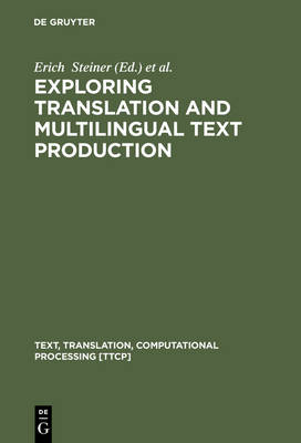 Exploring Translation and Multilingual Text Production: Beyond Content