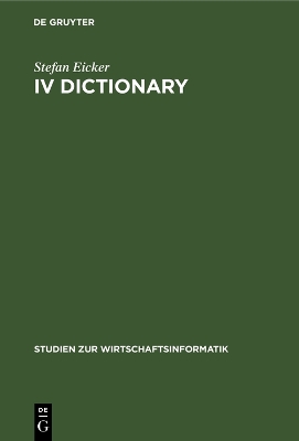 IV Dictionary: Konzepte Zur Verwaltung Der Betrieblichen Metadaten