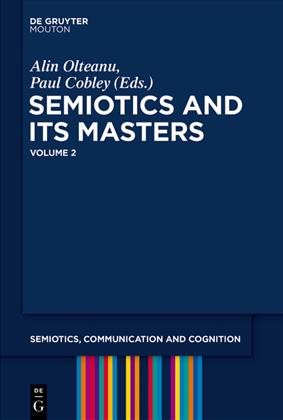 SEMIOTICS AND ITS MASTERS 2 (OLTEANU/COBLEY) SCC 36 PB