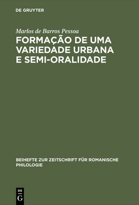 FormaÃ§Ã£o de uma Variedade Urbana e Semi-oralidade: O Caso do Recife, Brasil