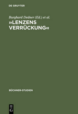 Â»Lenzens VerrÃ¼ckungÂ«: Chronik und Dokumente zu J. M. R. Lenz von Herbst 1777 bis Fruhjahr 1778
