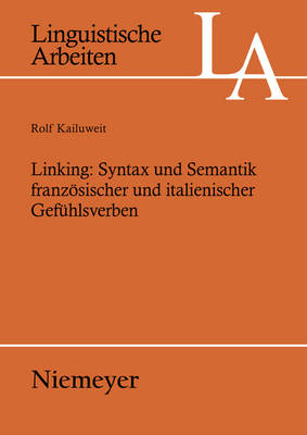 Linking: Syntax und Semantik franzÃ¶sischer und italienischer GefÃ¼hlsverben
