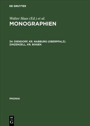 Diendorf, Kr. Nabburg (Oberpfalz). Zinzenzell, Kr. Bogen