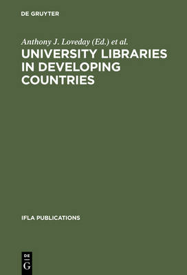 University Libraries in Developing Countries: Structure and Function in Regard to Information Transfer for Science and Technology. Proceedings of the IFLA/Unesco Pre-Session Seminar for Librarians from Developing Countries, Munchen, August 16-19, 1983