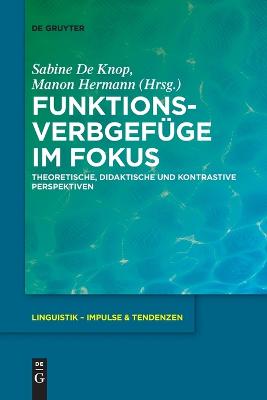 Funktionsverbgefüge im Fokus: Theoretische, didaktische und kontrastive Perspektiven