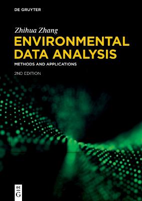 Environmental Data Analysis: Methods and Applications 2nd Edition