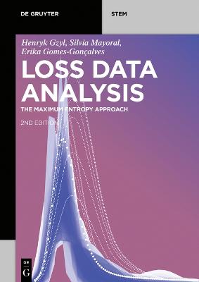 Loss Data Analysis: The Maximum Entropy Approach 2nd extended edition