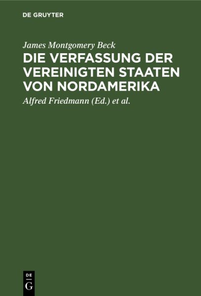 Die Verfassung Der Vereinigten Staaten Von Nordamerika: Was War, Was Ist - Was Wird? 2000 Bis 6000. Reprint 2019 ed.
