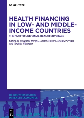 Health Financing in Low- and Middle-Income Countries: The Path to Universal Health Coverage