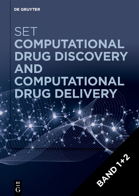 [ Set Computational Drug Discovery plus Computational Drug Delivery]