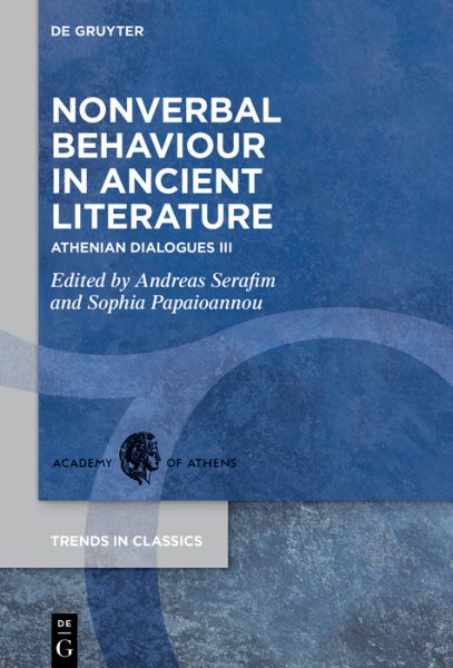 Nonverbal Behaviour in Ancient Literature: Athenian Dialogues III
