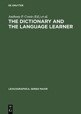 Dictionary and the Language Learner: Papers from the EURALEX Seminar at the University of Leeds, 1 - 3 April 1985