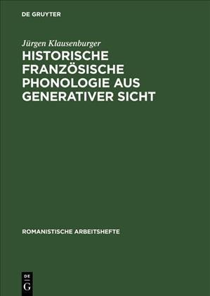Historische franzÃ¶sische Phonologie aus generativer Sicht
