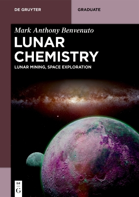 Lunar Chemistry: Lunar Mining, Space Exploration
