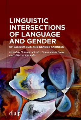 Linguistic intersections of language and gender: Of gender bias and gender fairness