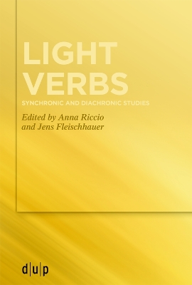 Light verbs: Synchronic and diachronic studies