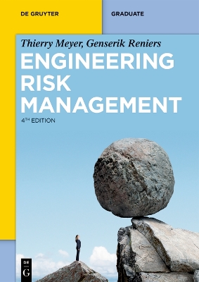 Engineering Risk Management: Optimizing Operational Risk Decision-Making, Safety and Reliability, Risk  Assessment 4th, Completely Revised and Extended Edition