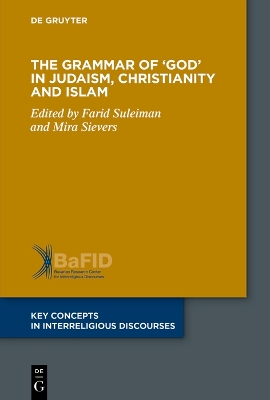 Grammar of God in Judaism, Christianity and Islam