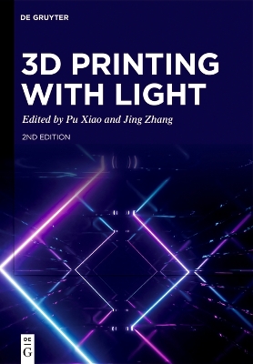 3D Printing with Light 2nd Revised edition