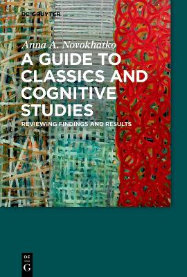 Guide to Classics and Cognitive Studies: Reviewing findings and results