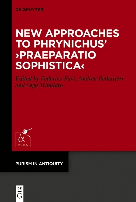 New Approaches to Phrynichus Praeparatio Sophistica