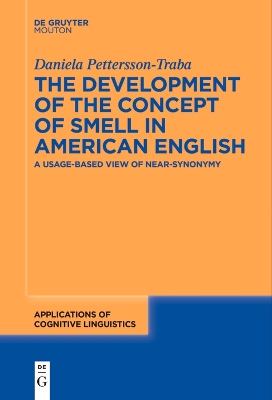 Development of the Concept of SMELL in American English: A Usage-Based View of Near-Synonymy